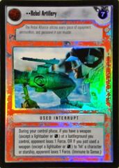 Rebel Artillery - Very Rare Foil